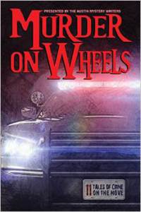 Austin Mystery Writers' New Crime Fiction Anthology